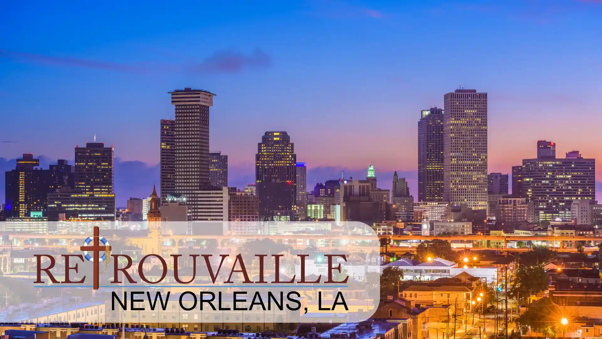 Retrouvaille Weekend – New Orleans, LA – Jun 23, 2023